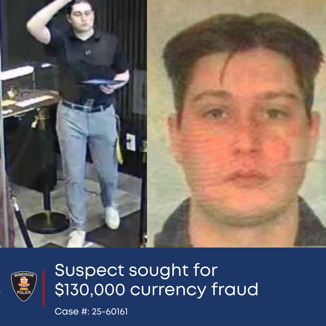 Suspect sought for $130,000 currency fraud Suspect sought for $130,000 currency fraud